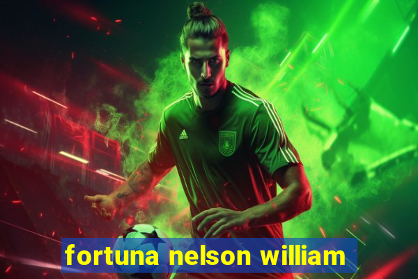 fortuna nelson william